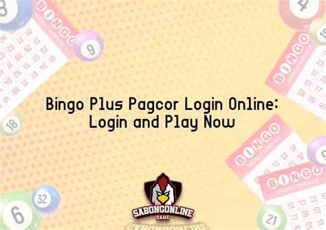 bingo plus pagcor login|Easy Access with Bingo Plus Pagcor Login .